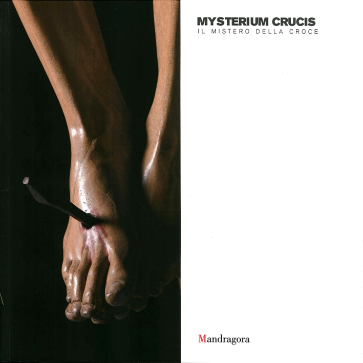 Mysterium Crucis. Il Mistero delle Croce. Mysterium Crucis. Il Mistero delle Croce.