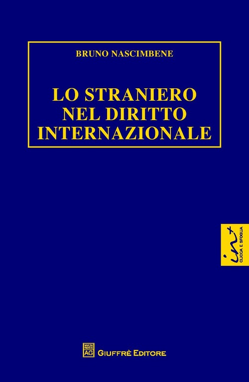 Lo straniero nel diritto internazionale Lo straniero nel diritto internazionale