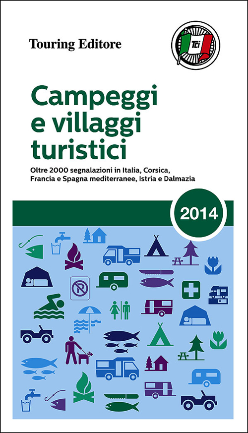 Campeggi e villaggi turistici 2014 Campeggi e villaggi turistici 2014