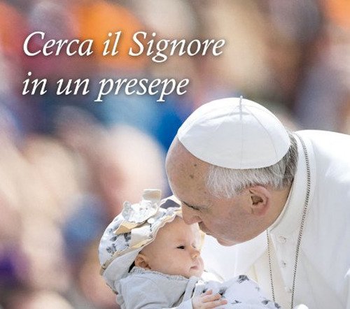 Cerca il Signore in un presepe Cerca il Signore in un presepe