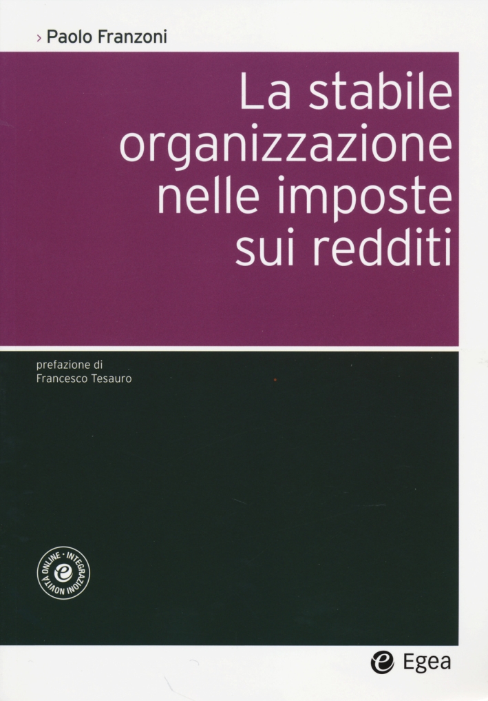 La stabile organizzazione nelle imposte sui redditi. Con aggiornamento online La stabile organizzazione nelle imposte sui redditi. Con aggiornamento online