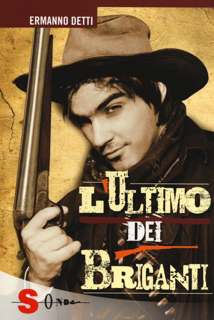 L'ultimo dei briganti L'ultimo dei briganti