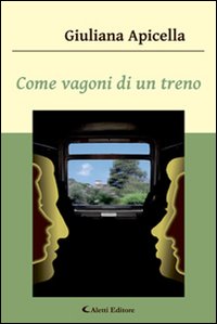 Come vagoni di un treno Come vagoni di un treno