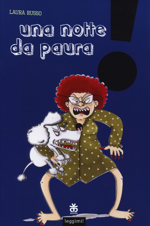 Una notte da paura. Ediz. illustrata Una notte da paura. Ediz. illustrata