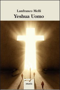 Yeshua uomo Yeshua uomo