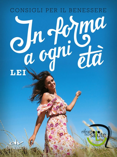In forma a ogni età. Lei In forma a ogni età. Lei