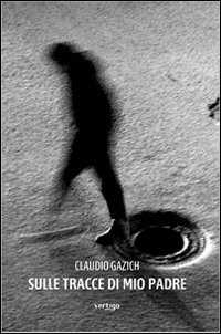 Sulle tracce di mio padre Sulle tracce di mio padre