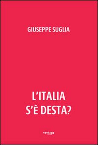 L'Italia s'è desta? L'Italia s'è desta?