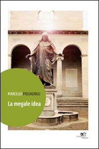 La Megale idea La Megale idea