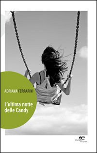 L'ultima notte delle Candy L'ultima notte delle Candy