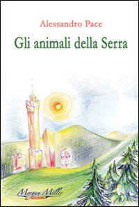 Gli animali della serra Gli animali della serra