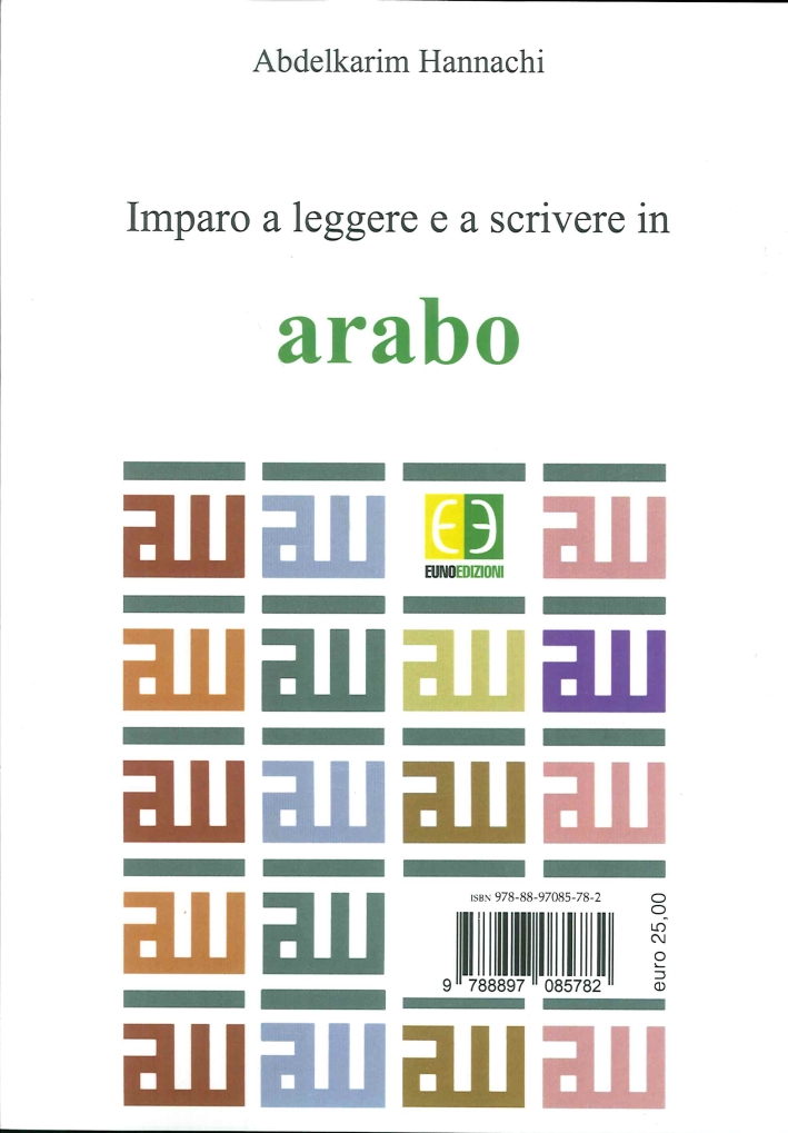 Imparo a Leggere e a Scrivere l'Arabo Imparo a Leggere e a Scrivere l'Arabo