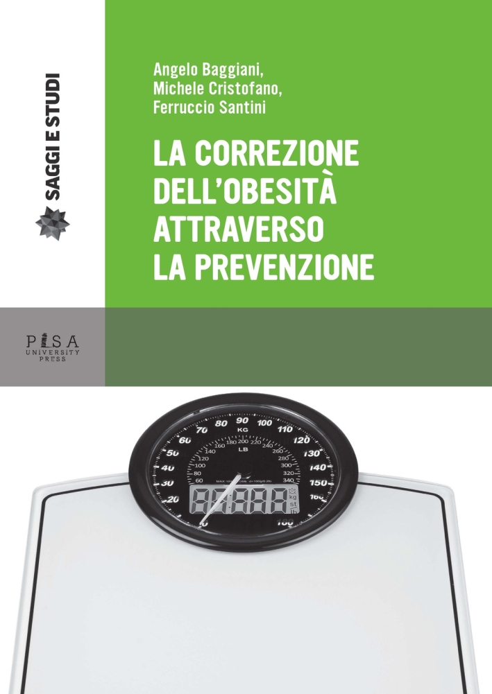 La correzione dell'obesità attraverso la prevenzione La correzione dell'obesità attraverso la prevenzione