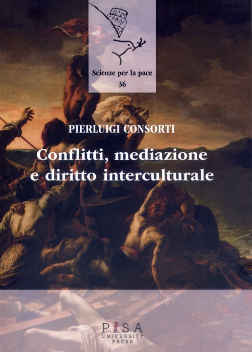 Conflitti, mediazione e diritto interculturale Conflitti, mediazione e diritto interculturale