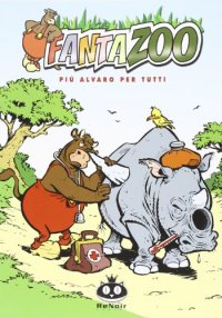 Fantazoo. Vol. 9: Più Alvaro per tutti