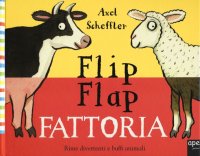Fattoria. Flip flap