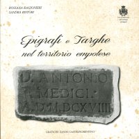 Epigrafi e Targhe nel Territorio Empolese