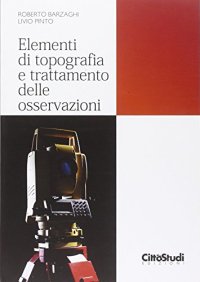 Elementi di topografia e trattamento delle osservazioni