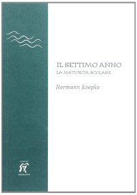 Il settimo anno. La maturità scolare