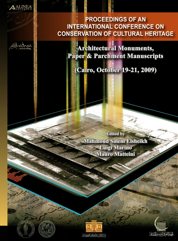 Proceedings of an international conference on conservation of cultural heritage. Architectural monuments, paper & parchment manuscripts (Cairo, 19-21 ottobre 2009)