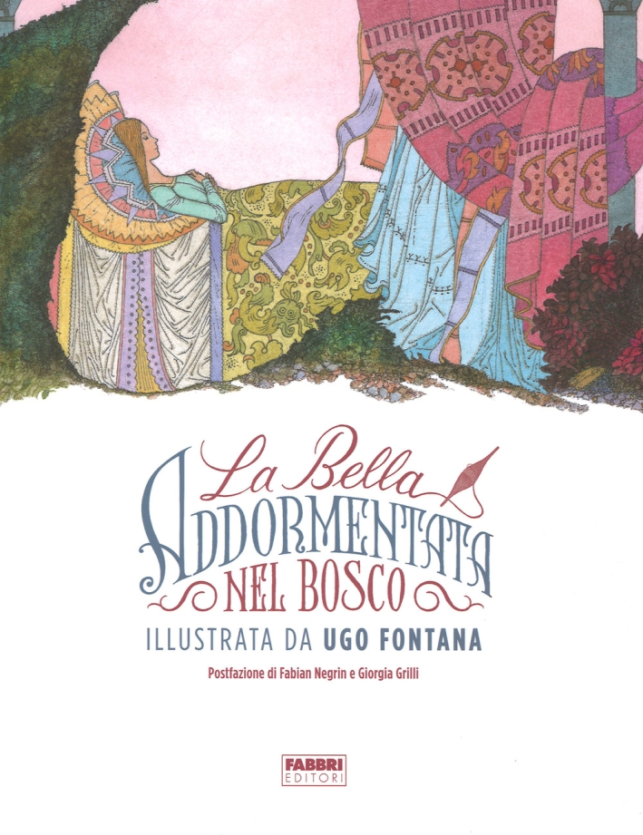 La bella addormentata nel bosco. Ediz. illustrata La bella addormentata nel bosco. Ediz. illustrata