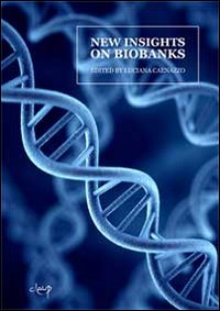 New insights on biobanks. New insights on biobanks.