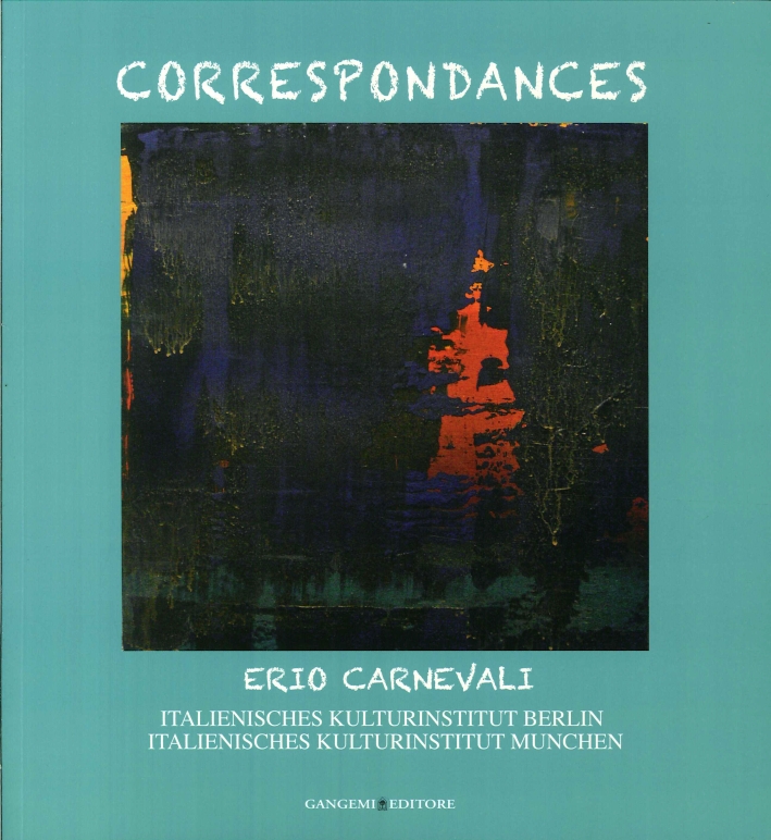 Correspondances. Italienisches Kulturinstitut Berlin. Italienisches Kulturinstitut Munchen Correspondances. Italienisches Kulturinstitut Berlin. Italienisches Kulturinstitut Munchen