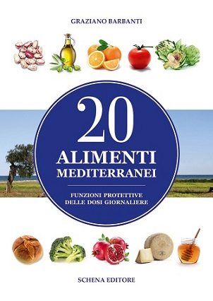 20 alimenti mediterranei. Funzioni protettive delle dosi giornaliere 20 alimenti mediterranei. Funzioni protettive delle dosi giornaliere