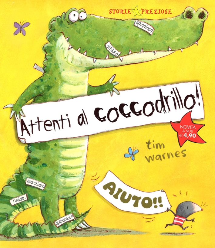 Attenti al coccodrillo! Ediz. illustrata Attenti al coccodrillo! Ediz. illustrata