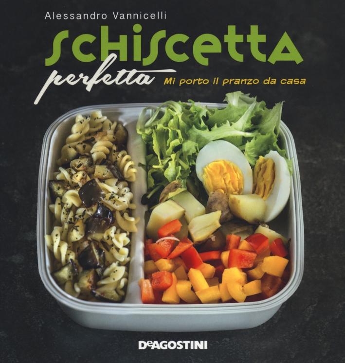 Schiscetta perfetta Schiscetta perfetta