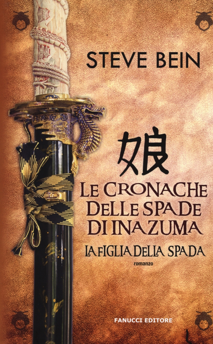 La figlia della spada. Le cronache delle spade di Inazuma La figlia della spada. Le cronache delle spade di Inazuma