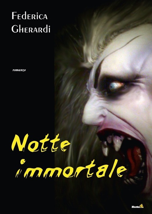 Notte immortale. Notte immortale.