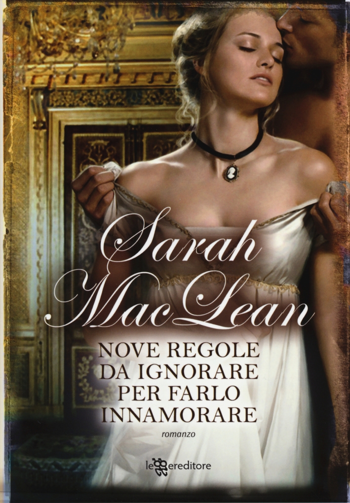 Nove regole da ignorare per farlo innamorare. Nove regole da ignorare per farlo innamorare.