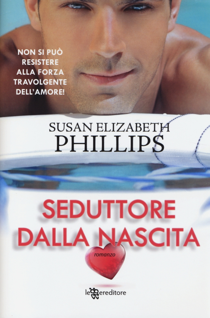 Seduttore dalla nascita. Ediz. illustrata Seduttore dalla nascita. Ediz. illustrata