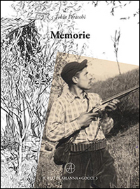 Memorie di Tobia. Narrative vere e vissute Memorie di Tobia. Narrative vere e vissute