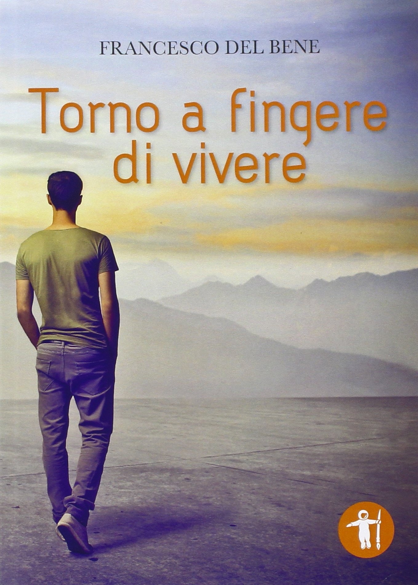 Torno a fingere di vivere. Torno a fingere di vivere.