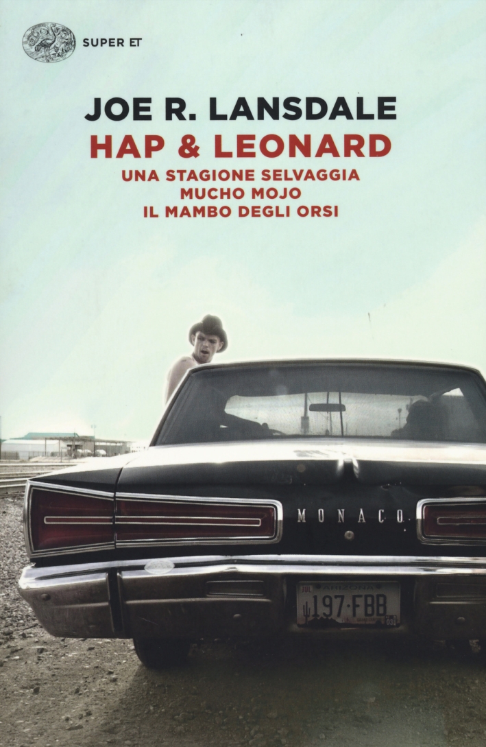 Hap & Leonard: Una stagione selvaggia-Mucho Mojo-Il mambo degli orsi Hap & Leonard: Una stagione selvaggia-Mucho Mojo-Il mambo degli orsi