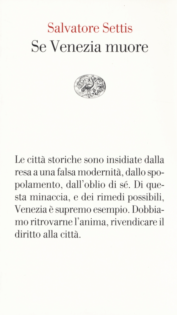 Se Venezia muore. Se Venezia muore.