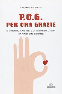 P. O. G. Per ora grazie