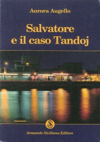 Salvatore e il caso Tandoj