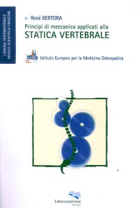 Principi di Meccanica Applicati alla Statica Vertebrale