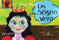 Un sogno vero. Con CD Audio