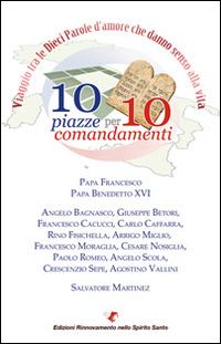 10 piazze per 10 comandamenti 10 piazze per 10 comandamenti