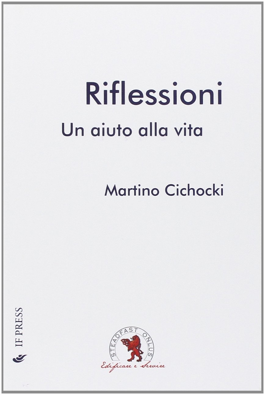 Riflessioni. Un aiuto alla vita Riflessioni. Un aiuto alla vita