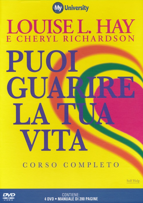 Puoi Guarire la Tua Vita. My Life University. Corso Completo. 4 DVD. con Libro Puoi Guarire la Tua Vita. My Life University. Corso Completo. 4 DVD. con Libro