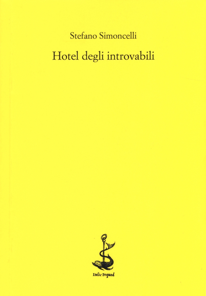 Hotel degli introvabili Hotel degli introvabili