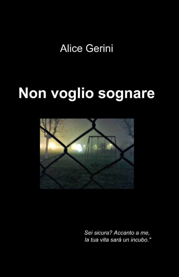 Non voglio sognare Non voglio sognare