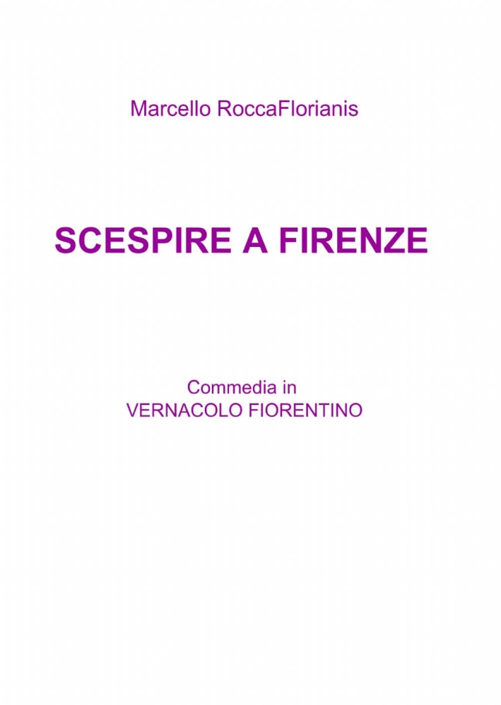 Scespire a firenze Scespire a firenze