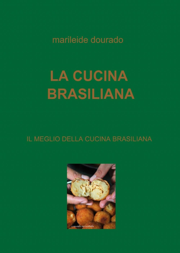 La cucina brasiliana La cucina brasiliana