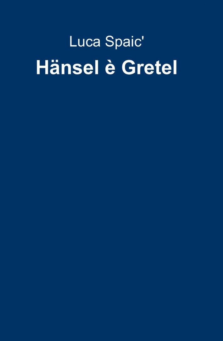 Hänsel è Gretel Hänsel è Gretel